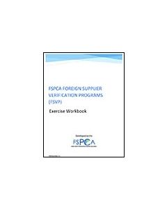FSPCA Foreign Supplier Verification Programs - Exercise Workbook V1.1