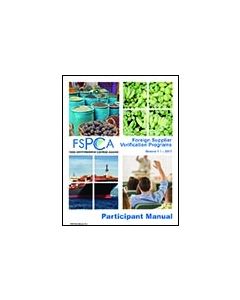 FSPCA Foreign Supplier Verification Programs - Participant Manual V1.1