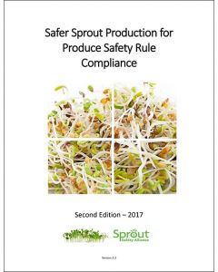 Safer Sprout Production for Produce Rule Compliance Manual V2.3 