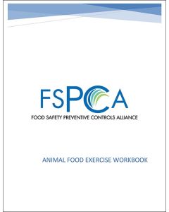 FSPCA Animal Food Exercise Workbook V1.1